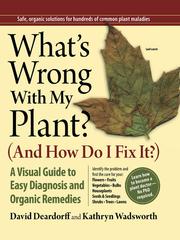 Cover of: What's Wrong With My Plant? (And How Do I Fix It?) by David C. Deardorff