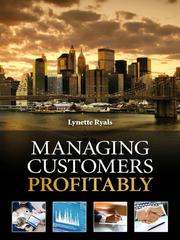 Cover of: Managing Customers Profitably by Lynette Ryals, Lynette Ryals