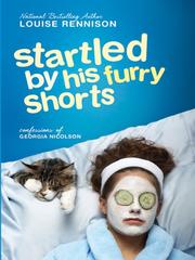 Cover of: Startled by His Furry Shorts by Louise Rennison