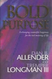Cover of: Bold purpose by Dan B. Allender