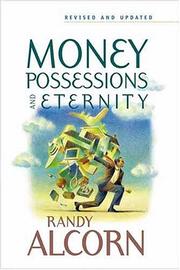 Cover of: Money, possessions, and eternity by Randy C. Alcorn