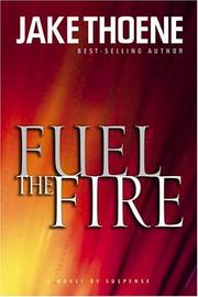 Cover of: Fuel The Fire #3 (Shaiton's Fire Series)