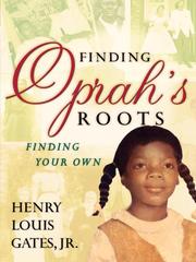 Cover of: Finding Oprah's Roots by Henry Louis Gates, Jr.