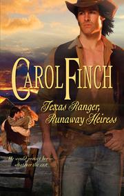 Cover of: Texas Ranger, Runaway Heiress by Carol Finch