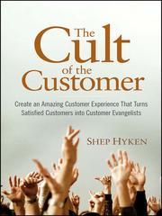 Cover of: The Cult of the Customer by Shep Hyken, Shep Hyken