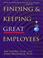 Cover of: Finding & Keeping Great Employees