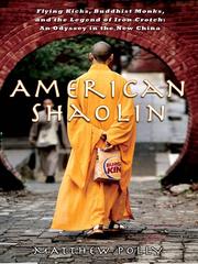 Cover of: American Shaolin by Matthew Polly