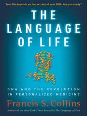 Cover of: The Language of Life by Francis S. Collins