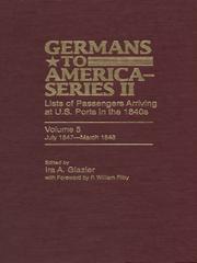 Cover of: Germans to America (Series II), Volume 5, July 1847-March 1848