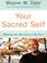 Cover of: Your Sacred Self