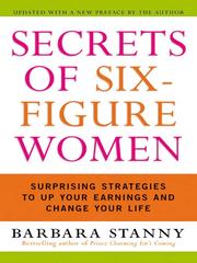 Cover of: Secrets of Six-Figure Women by Barbara Stanny