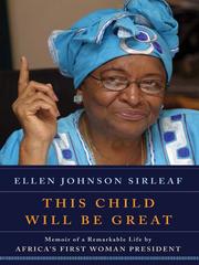 Cover of: This Child Will Be Great by Ellen Johnson-Sirleaf