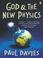 Cover of: God and the New Physics