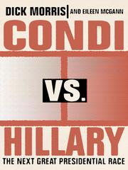 Cover of: Condi Vs. Hillary by Dick Morris, Dick Morris