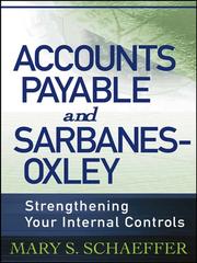 Cover of: Accounts Payable and Sarbanes-Oxley by Mary S. Schaeffer