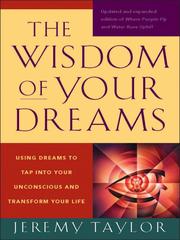 Cover of: The Wisdom of Your Dreams by Taylor, Jeremy