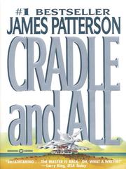 Cover of: Cradle and All by James Patterson