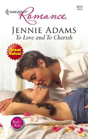 Cover of: To Love and To Cherish by Jennie Adams