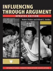 Cover of: Influencing Through Argument | Robert B. Huber