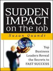 Cover of: Sudden Impact on the Job by Susan Quandt