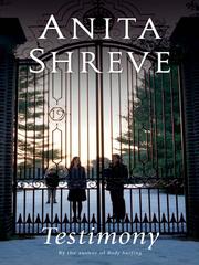 Cover of: Testimony by Anita Shreve