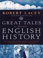 Cover of: Great Tales from English History, Book 1 by Robert Lacey