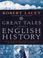 Cover of: Great Tales from English History, Book 1