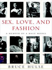 Cover of: Sex, Love, and Fashion | Bruce Hulse