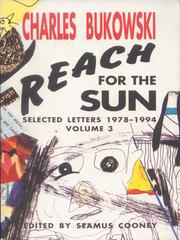 Cover of: Reach for the Sun, Volume 3 by Charles Bukowski, Charles Bukowski