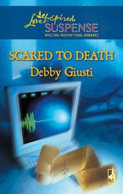 Cover of: Scared to Death by Debby Giusti, Debby Giusti