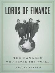 Cover of: Lords of Finance by Liaquat Ahamed