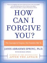 Cover of: How Can I Forgive You? by Janis Abrahms Spring