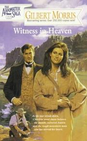 Cover of: Witness in Heaven by Gilbert Morris