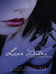 Cover of: Love Bites by Ellen Schreiber