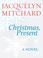 Cover of: Christmas, Present