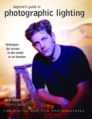 Cover of: Beginner's Guide to Photographic Lighting by Don Marr