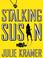 Cover of: Stalking Susan