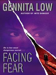 Cover of: Facing Fear by Gennita Low