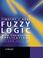 Cover of: Fuzzy Logic with Engineering Applications