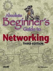 Cover of: Absolute Beginner's Guide to Networking, Third Edition by Joseph Habraken