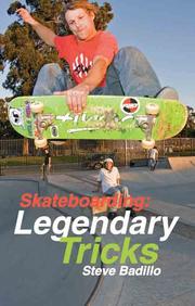 Cover of: Skateboarding: Legendary Tricks by Doug Badillo