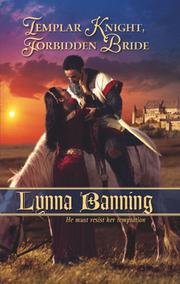 Cover of: Templar Knight, Forbidden Bride by Lynna Banning, Lynna Banning