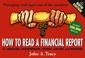Cover of: How to Read a Financial Report