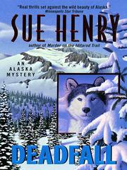 Cover of: Deadfall by Sue Henry, Sue Henry