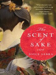 Cover of: The Scent of Sake by Joyce Lebra-Chapman