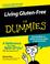Cover of: Living Gluten-Free For Dummies