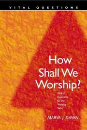Cover of: How Shall We Worship? by Marva J. Dawn