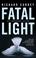 Cover of: Fatal Light