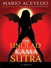 Cover of: The Undead Kama Sutra by Mario Acevedo