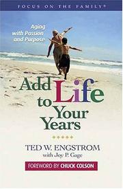 Cover of: Add Life to Your Years | Theodore Wilhelm Engstrom